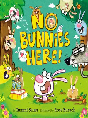 cover image of No Bunnies Here!